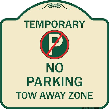 No Parking Tow Away Zone Heavy-Gauge Aluminum Architectural Sign